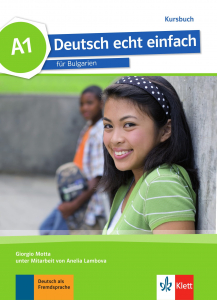 Deutsch echt einfach für Bulgarien A1 Kursbuch